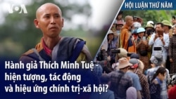 VN: Hành giả Thích Minh Tuệ - hiện tượng, tác động và hiệu ứng CT-XH? 